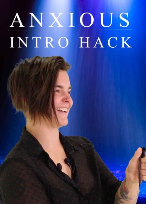 ANXIOUS INTRO HACK