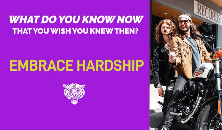 EMBRACE HARDSHIP