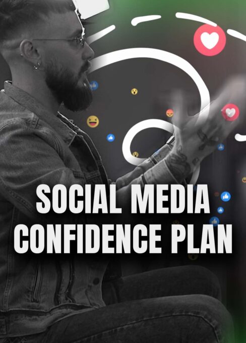 SOCIAL MEDIA CONFIDENCE PLAN